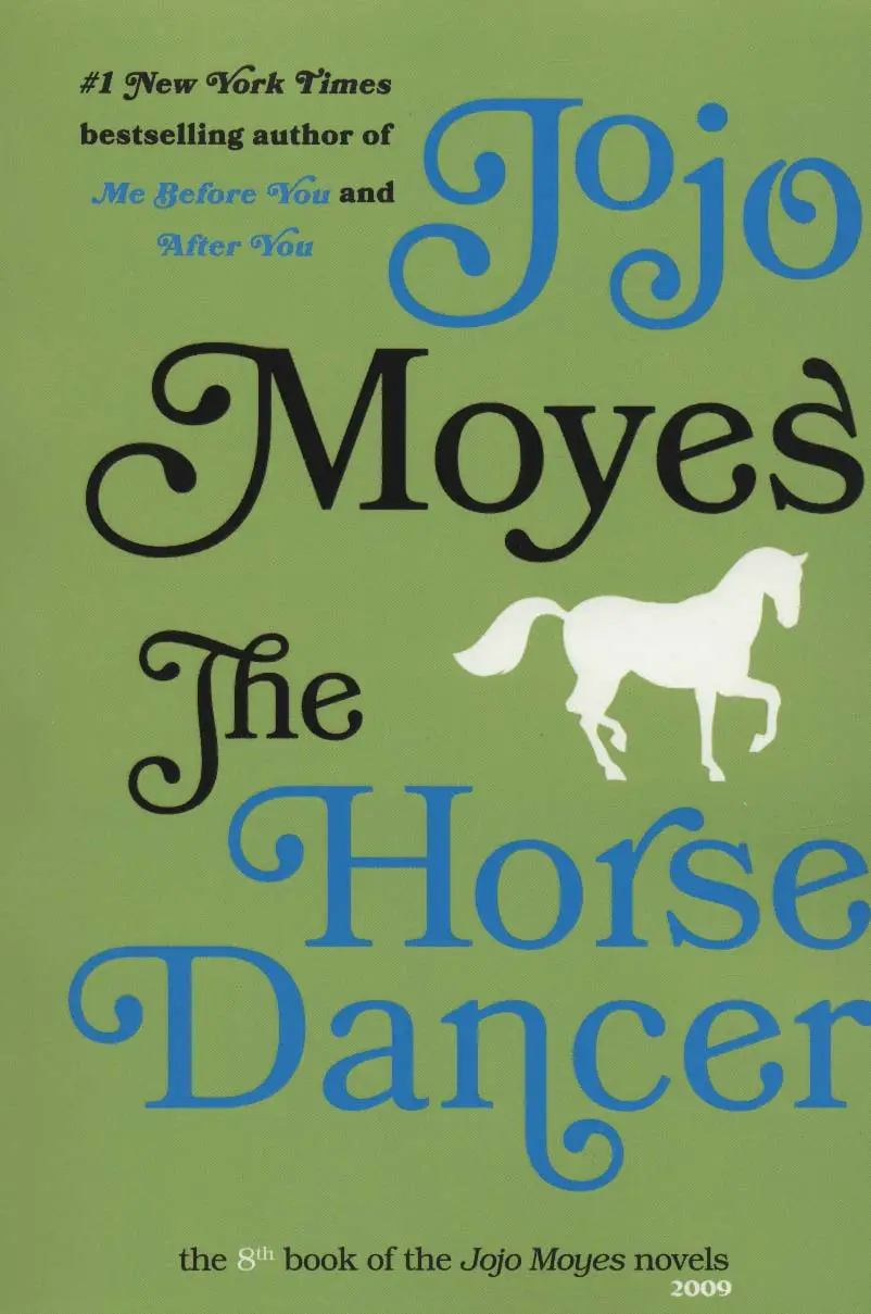 جلد کتاب جوجو مویز 8 (اسب رقصان:THE HORSE DANCER)،(انگلیسی)