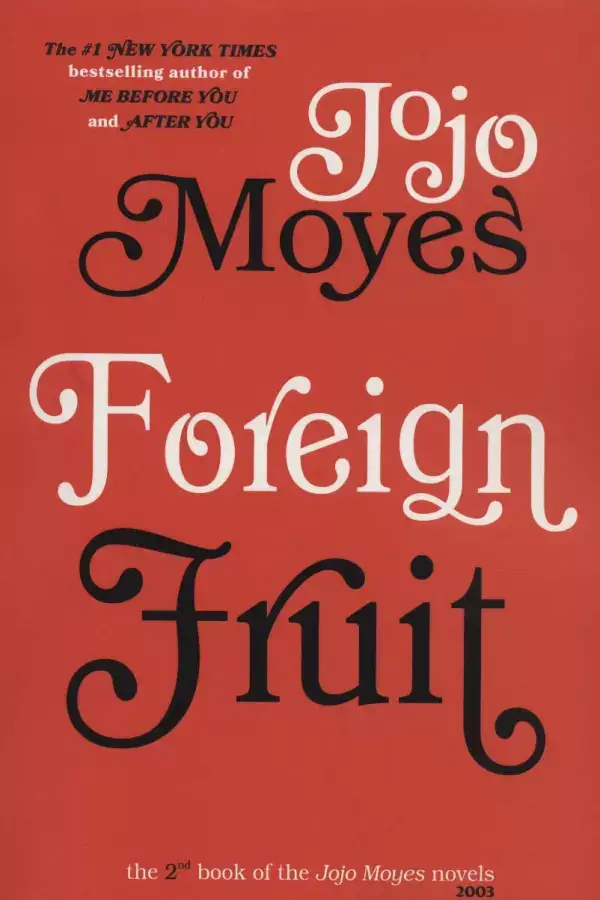 جلد کتاب جوجو مویز 2 (میوه ی خارجی:FOREIGN FRUIT)،(انگلیسی)