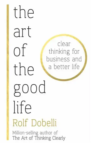 جلد کتاب هنر خوب زندگی کردن The Art of the Good Life -زبان ما