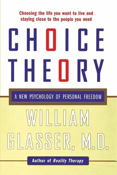 جلد کتاب تئوری انتخاب Choice Theory -زبان ما
