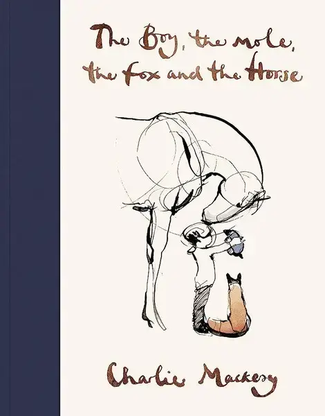 جلد کتاب پسرک، موش کور، روباه و اسب The Boy, the mole, the fox and the Horse -زبان ما