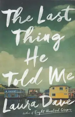 جلد کتاب انگلیسی The Last Thing He Told Me