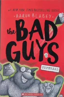 جلد کتاب کتاب زبان انگلیسی چهار سابقه دار 8-The bad Guys
