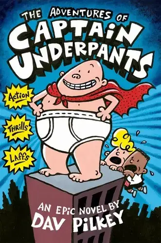 جلد کتاب کاپیتان زیرشلواری 1 (The Adventures of Captain Underpants Colour Edition)