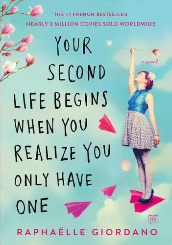 جلد کتاب زندگی دومت زمانی آغاز می‌شود... (Your Second Life Begins When You Realize You Only Have One)