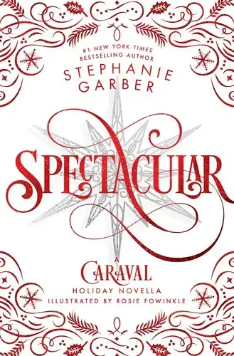 جلد کتاب کاراوال جلد 4: شگفت انگیز (SPECTACULAR : Caraval 4)