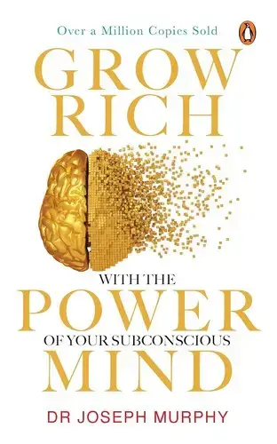 جلد کتاب با قدرت ذهن نا خودآگاه خود ثروتمند شوید (Grow rich power mind)