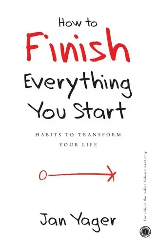 جلد کتاب تمام کن آنچه را که شروع کرده ای (How to finish everything you star)