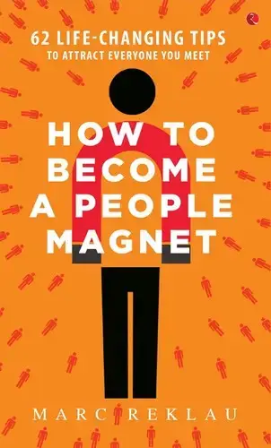 جلد کتاب چگونه دیگران را به خود جذب کنیم (How to become a people magnet)