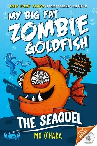 جلد کتاب ماهی چاق گنده من که زامبی شد 2: دم باله (My Big Fat Zombie Goldfish 2: The Seaquel)