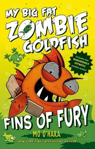 جلد کتاب ماهی چاق گنده من که زامبی شد 3: باله های خشم (My Big Fat Zombie Goldfish 3: Fins Of Fury)