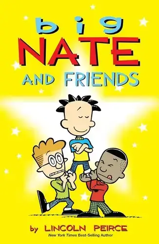 جلد کتاب بیگ نیت، دردسر ساز تمام عیار 3: خوش بیار محل (Big Nate 3: And Friends)