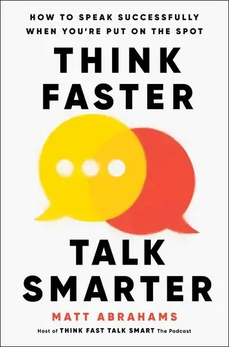 جلد کتاب سریع فکر کنید،هوشمندانه تر صحبت کنید (Think Faster Talk Smarter)