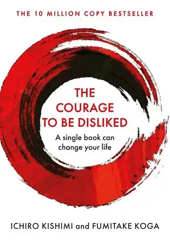 جلد کتاب شجاعت قضاوت شدن (The Courage To Be Disliked)