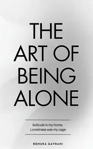 جلد کتاب هنر تنها بودن (THE ART OF BEING ALONE)