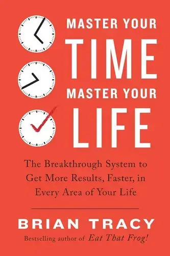 جلد کتاب مدیریت زمان، مدیریت زندگی (Master Your Time, Master Your Life)