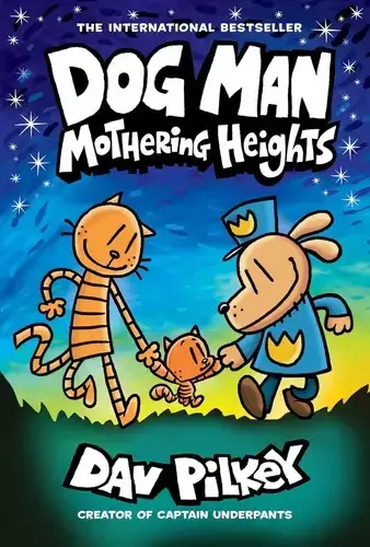 جلد کتاب داگ من 10 (Dog Man 10: Mothering Heights)