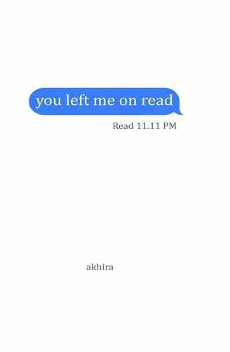 جلد کتاب پیام مرا خواندی و رفتی (You Left Me On Read)