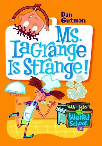 جلد کتاب مدرسه ی عجیب و غریب 8: خانم تیشین، معلم جانشین (My Weird School 8: Ms. Lagrange Is Strange)