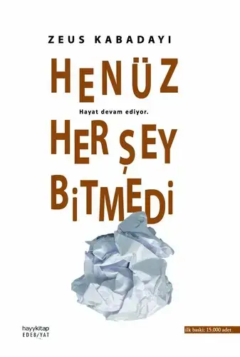 جلد کتاب هنوز همه چیز تمام نشده (Henüz Her Şey Bitmedi)