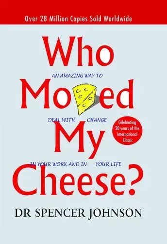 جلد کتاب چه کسی پنیرمنوجابجا کرد (Who Moved My Cheese)