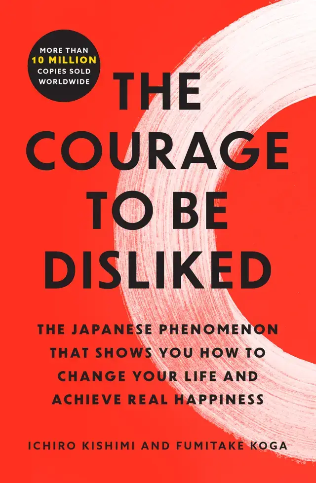 جلد کتاب The Courage To Be Disliked