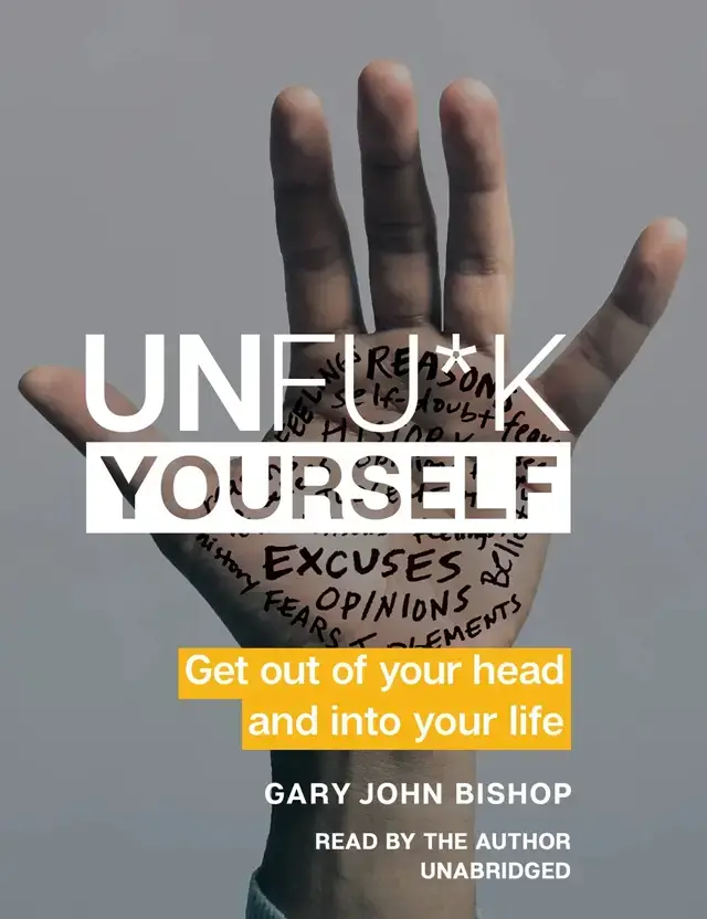 جلد کتاب Un*uck yourself get out of your head and into your life