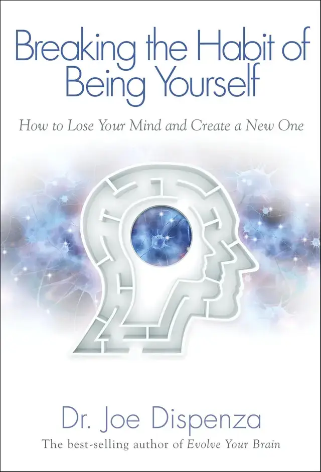 جلد کتاب Breaking the Habit of Being Yourself