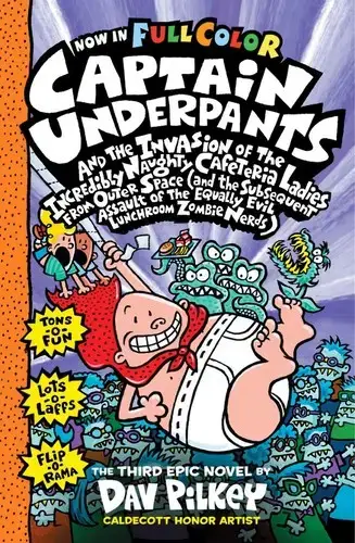 جلد کتاب کاپیتان زیرشلواری 3 (Captain Underpants and the Invasion of the Incredibly Naughty Cafeteria Ladies from Outer Space)