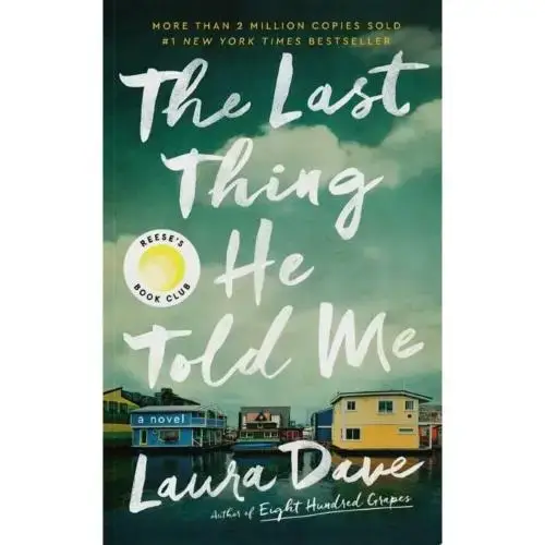 جلد کتاب The Last Thing He Told Me - آخرین چیزی که او به من گفت