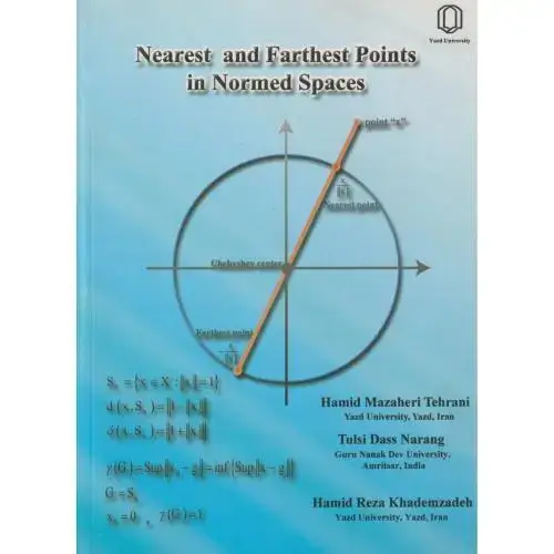 جلد کتاب Nearest and Farthest Pointe in Normed Spaces، مظاهری تهرانی ، د.یزد