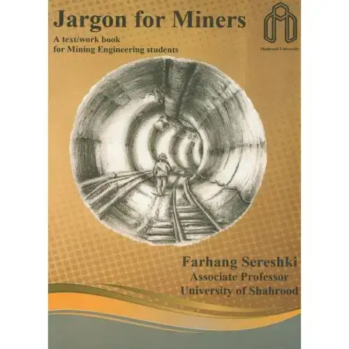 جلد کتاب زبان تخصصی معدن Jargon for miners،فرهنگ سرشکی،د.شاهرود