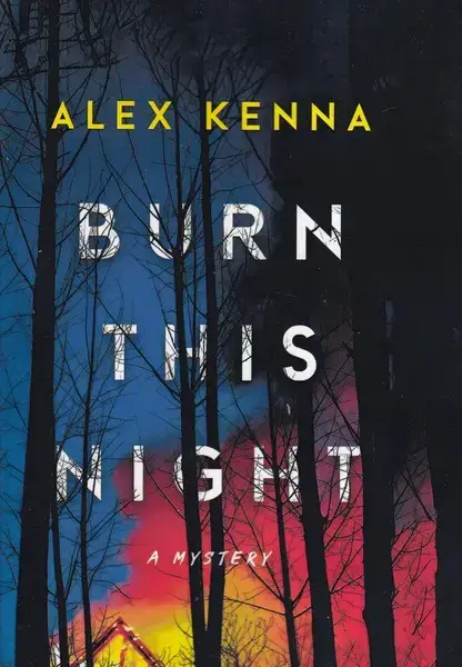 جلد کتاب BURN THIS NIGHT این شب را بسوزان