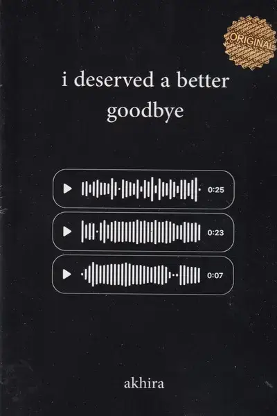 جلد کتاب i deserved a better goodbye من سزاوار خداحافظی بهتری بودم