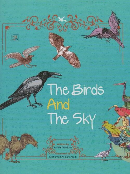 THE BIRDS AND THE SKY:پرنده ها و آسمان (زبان اصلی،انگلیسی)
