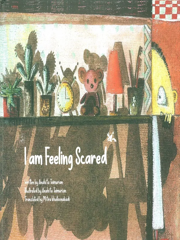 I am Feeling Scared من می ترسم (انگلیسی)