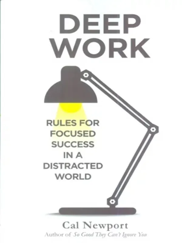 DEEP WORK کار عمیق