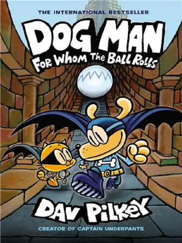 کتاب Dog Man For Whom the Ball Rolls