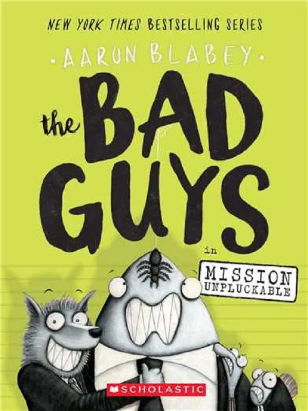 کتاب The Bad Guys in Mission Unpluckable