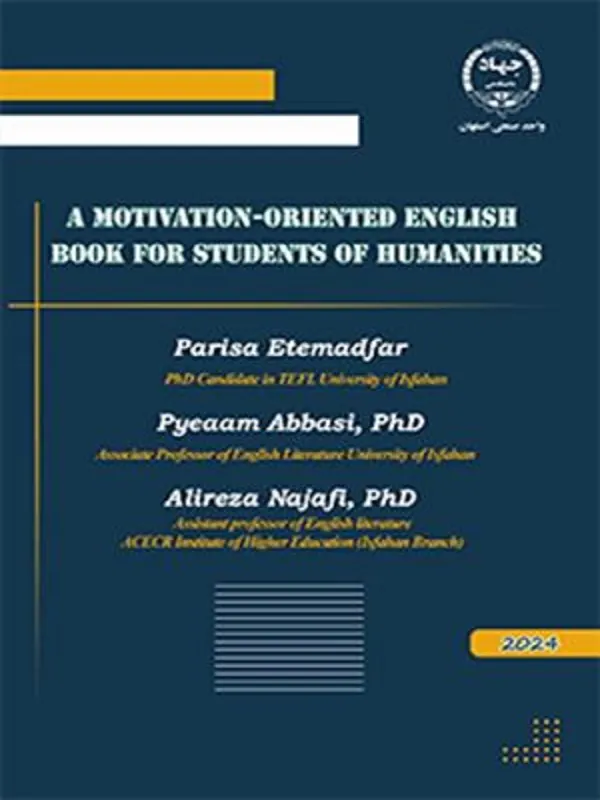 کتاب A Motivation Oriented English Book for Students of Humanities