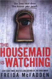 کتاب The Housemaid Is Watching کتاب The Housemaid Is Watching