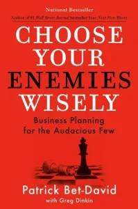 کتاب Choose Your Enemies Wisely