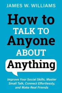 کتاب How To Talk To Anyone About Anything