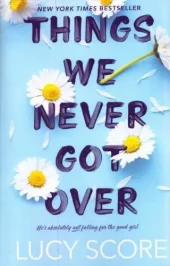 کتاب Things We Never Got Over کتاب Things We Never Got Over