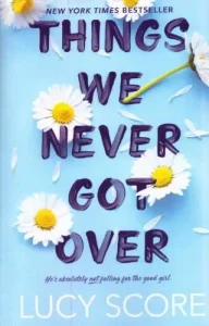 کتاب Things We Never Got Over